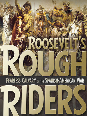 cover image of Roosevelt's Rough Riders